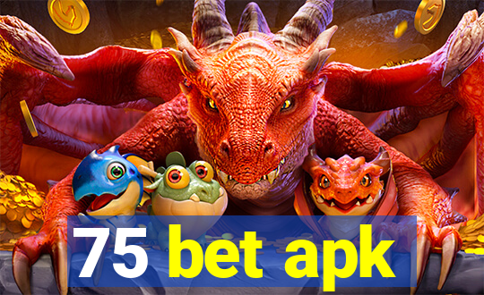 75 bet apk